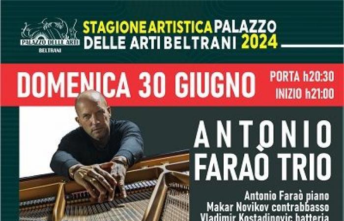 30 juin – Le trio d’ANTONIO FARAO arrive dimanche à Trani pour JAZZ A CORTE, l’un des plus grands interprètes européens du jazz contemporain – PugliaLive – Journal d’information en ligne