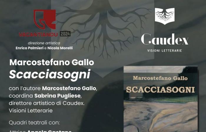 Lamezia, « Scacciasogni » de Marcostefano Gallo le 28 juin au théâtre Grandinetti