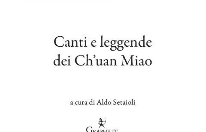 Chants et légendes des Ch’uan Miao, une minorité chinoise. Un livre publié par Graphe.it retrace son histoire et son folklore. – Le blog de Carlo Franza