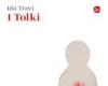Les Tolki | Mangialibri depuis 2005, jamais de régime